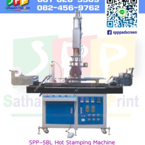 เครื่องพิมพ์ ระบบ ถ่ายโอนความร้อน Hot Stamping SPP-5BL extended plane transfer printing machine